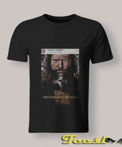 The Return of The Great Maga King T Shirt