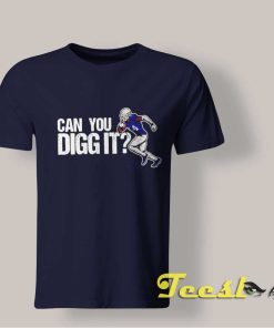 Can You Digg it Stefon Diggs T shirt