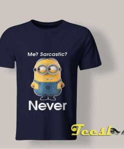 Me Sarcastic Never Funny Minions T shirt