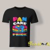 Pan Cake Pansexual Pride shirt