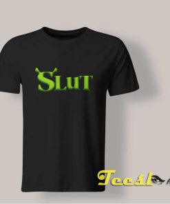 Shrek Slut T shirt