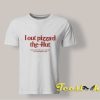 I Out Pizza'd The Hut Meme T shirt