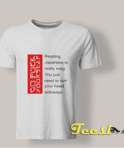 Go Fuck Yourself Funny Japanese shirt