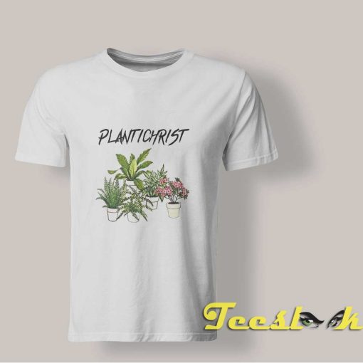 Plantichrist Tee shirt