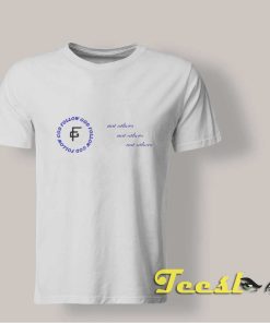 Follow God Not Others T shirt