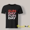 Sunday Funday shirt