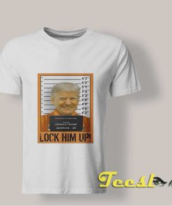 Trump Mugshot Lock Him Up T shirt