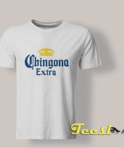 Chingona Extra Tee shirt