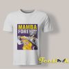 Mamba Forever T shirt