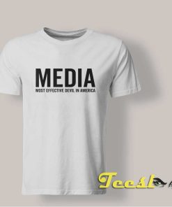 Media Most Effective Devil In America T shirt